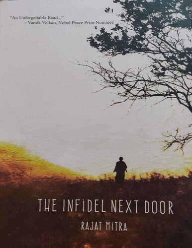 The Infidel Next Door Rajat Kanti Mitra