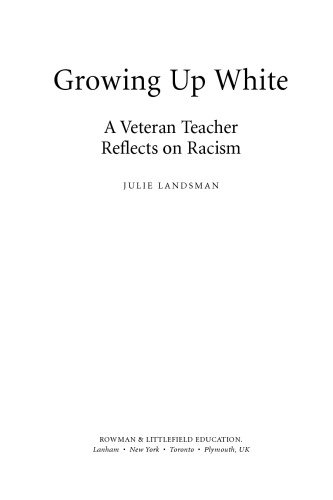 Growing Up White A Veteran Teacher Reflects On Racism Landsman