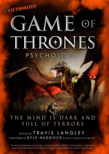 Game Of Thrones Psychology The Mind Is Dark And Full Of Terrors Travis Langley