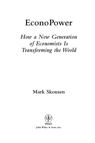 Econopower How A New Generation Of Economists Is Transforming The World Laffer