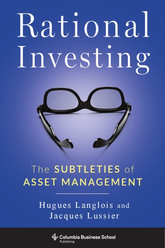 Rational Investing The Subtleties Of Asset Management Langlois