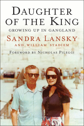 Daughter Of The King First Edition Sandra Lansky William Stadiem