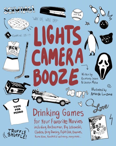 Lights Camera Booze Drinking Games For Your Favorite Movies Lanzone