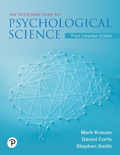 An Introduction To Psychological Science Third Canadian Edition Mark Krause Daniel Corts Stephen Smith