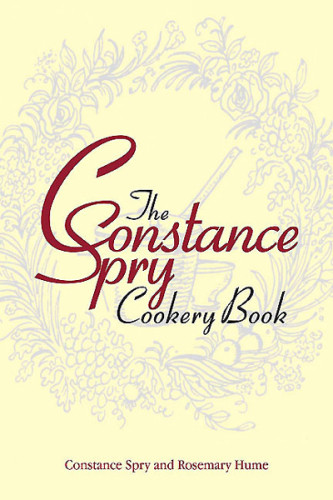 Constance Spry Cookery Book Hume Rosemaryspry Constance