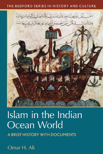 Islam In The Indian Ocean World A Brief History With Documents Omar H Ali