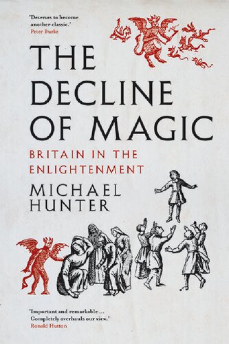 The Decline Of Magic Britain In The Enlightenment Michael Hunter
