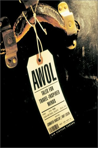 Awol Tales For Travelinspired Minds Jennifer Barclay Amy Logan