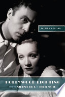 Hollywood Lighting From The Silent Era To Film Noir Patrick Keating