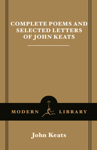 Complete Poems And Selected Letters Of John Keats Modern Library Pbk Ed Keats