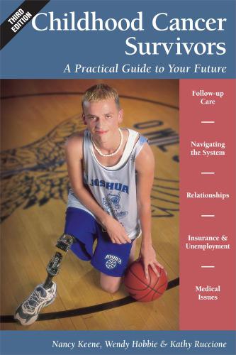 Childhood Cancer Survivors A Practical Guide To Your Future Keene