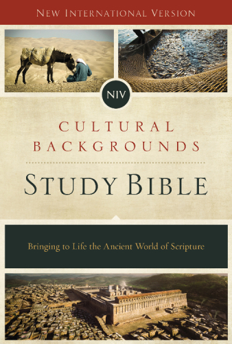 Niv Cultural Backgrounds Study Bible Bringing To Life The Ancient World Of Scripture Keener
