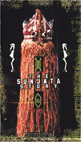 The Sunjata Story Keita Soundiatasidibe B Kkanute Bannainnes