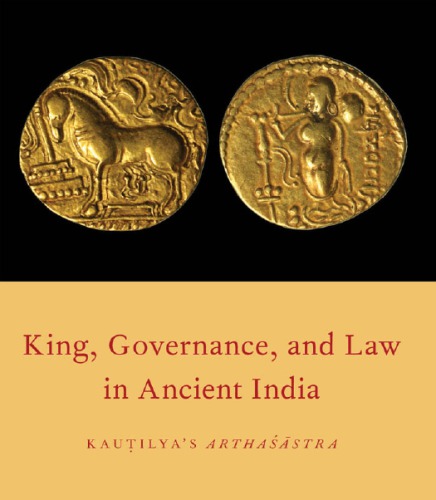 King Governance And Law In Ancient India Kauilyas Arthastra A New Annotated Translation Oxford University Press Paperback Kaualya