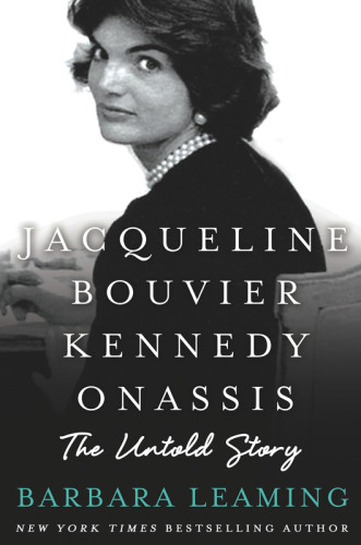Jacqueline Bouvier Kennedy Onassis The Untold Story 1 Edition Kennedy