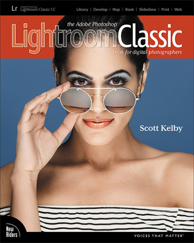 The Adobe Photoshop Lightroom Classic Cc Book For Digital Photographers Kelby