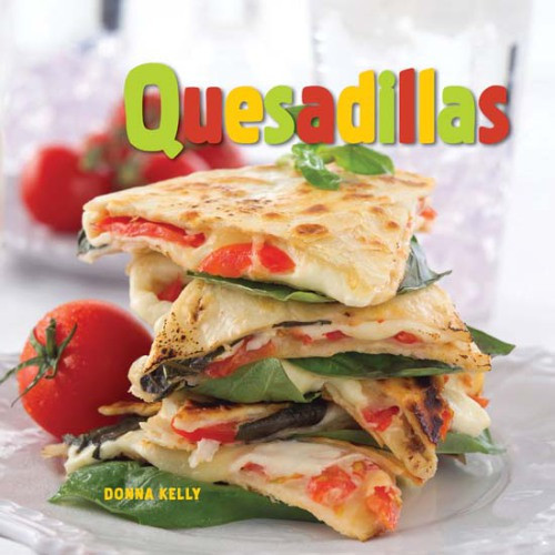 Quesadillas Onlineausg Donna Kelly