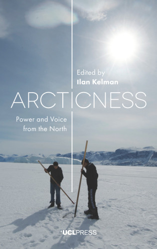 Arcticness Power And Voice From The North Kelman Ilan