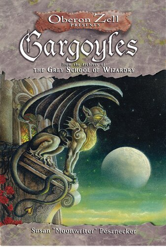 Gargoyles From The Archives Of The Grey School Of Wizardry Susan Pesznecker