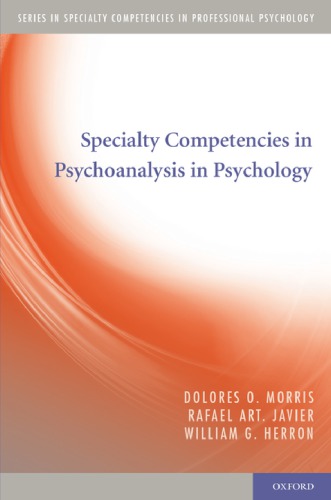 Specialty Competencies In Psychoanalysis In Psychology Dolores O Morris