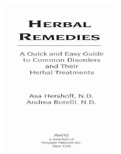 Herbal Remedies A Quick And Easy Guide To Common Disorders And Their Herbal Treatments Hershoff
