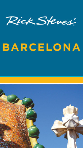 Rick Steves Pocket Barcelona Third Edition Cameron Hewitt Gene Openshaw