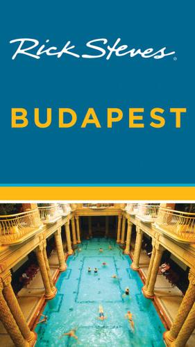 Rick Steves Budapest Sixth Edition Rick Steves Cameron Hewitt