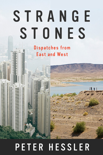 Strange Stones Dispatches From East And West Hessler Peter