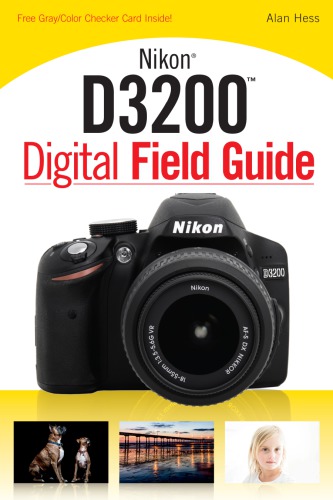 Nikon D3200 Digital Field Guide Onlineausg Hess Alan