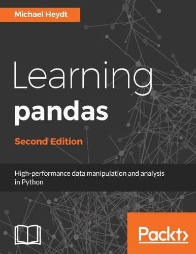 Learning Pandas 2nd Edition Heydt Michael