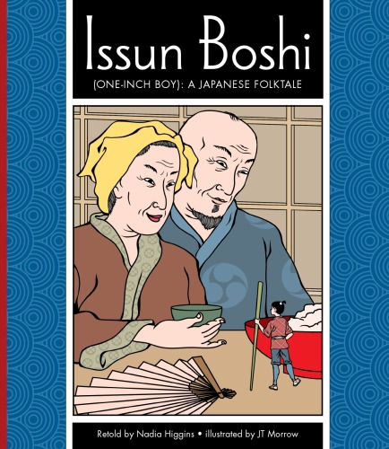 Issun Boshi Oneinch Boy A Japanese Folktale Higgins Nadiamorrow