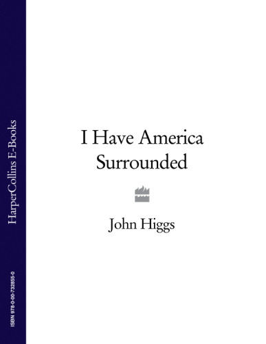 I Have America Surrounded The Life Of Timothy Leary Higgs Johnleary