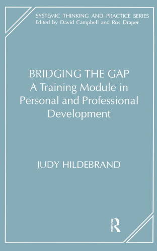 Bridging The Gap A Training Module In Personal And Professional Development Hildebrand