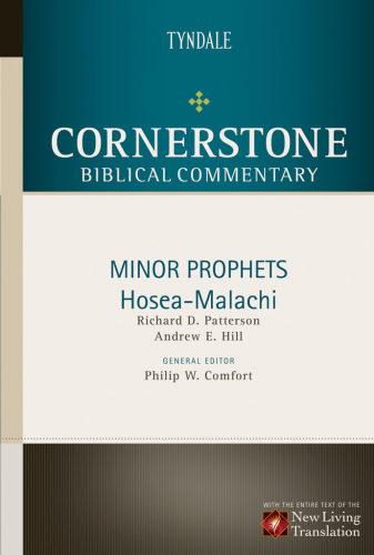 Minor Prophets Hosea Through Malachi Hill Andrewpatterson Richard