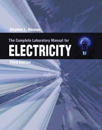 The Complete Lab Manual For Electricity Herman Stephen L