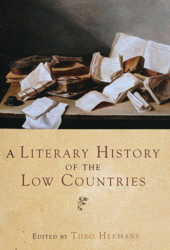 A Literary History Of The Low Countries Hermans Theo