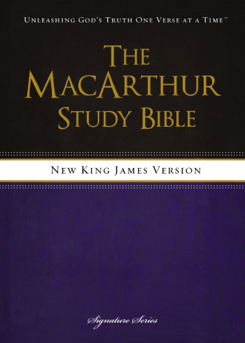 The Macarthur Study Bible New King James Version Rev And Updated Ed John F Macarthur