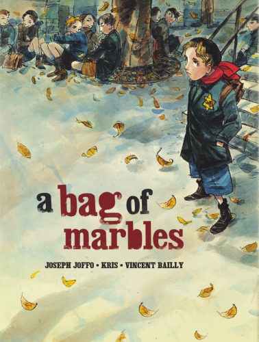 A Bag Of Marbles Graphic Novel Of Joseph Joffos Biographical French Book Un Sac De Billes Adap By Kris