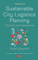 Sustainable City Logistics Planning Methods And Applications Anjali Awasthi