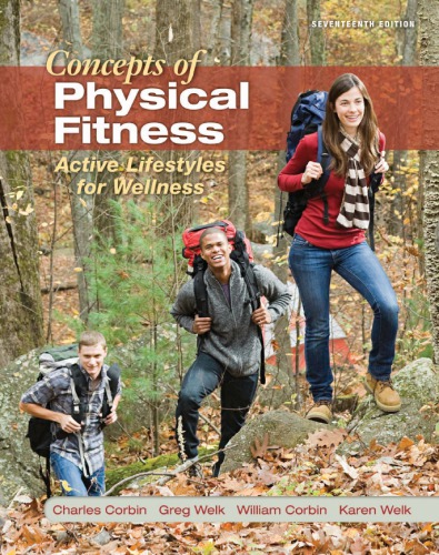 Concepts Of Physical Fitness Active Lifestyles For Wellness 17th Ed Corbin