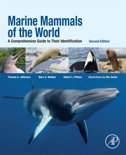 Marine Mammals Of The World A Comprehensive Guide To Their Identification Second Edition 2nd Edition Thomas Jefferson