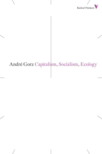 Capitalism Socialism Ecology Gorz Andre