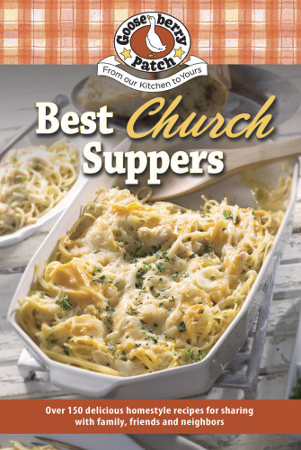 Best Church Suppers Gooseberry Patch