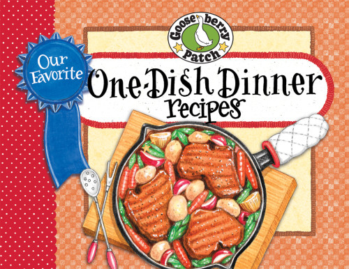 Our Favorite Onedish Dinner Recipes Vickie Gooseberry Patch