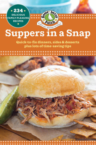 Suppers In A Snap Quicktofix Dinners Sides Desserts Plus Lots Of Timesaving Tips Vickie