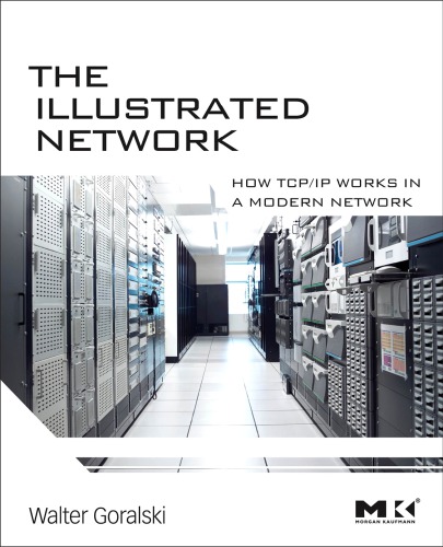 The Illustrated Network 1st Edition Goralski Walter