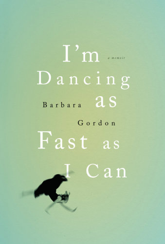 Im Dancing As Fast As I Can Gordon Barbara