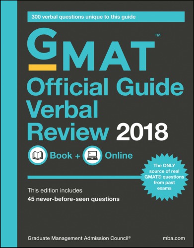 Gmat Official Guide 2018 Vr Gmat Official Guide Verbal Review 2018 Book Online This Edition Includes 45 Neverbeforeseen Questions 300 Verbal Questions Unique To This Guide Graduate Management Admission Council