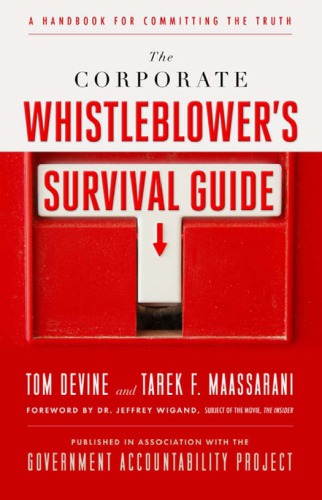 The Corporate Whistleblowers Survival Guide A Handbook For Committing The Truth Government Accountability Projectdevine