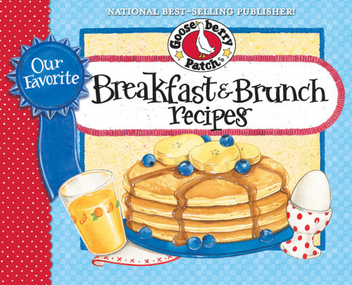 Our Favorite Breakfast Brunch Recipes Cookbook Gooseberry Patch